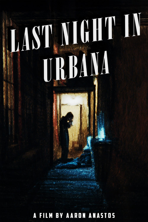 Last Night in Urbana