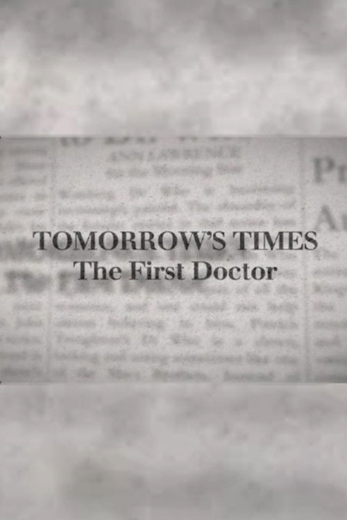 Tomorrow's Times: The First Doctor