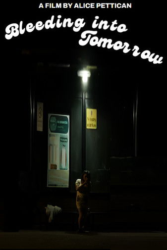 Bleeding into Tomorrow