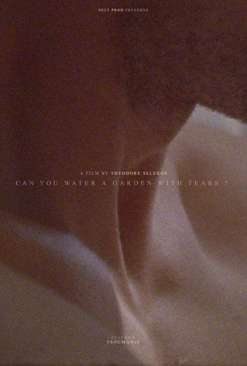 Can You Water a Garden With Tears?