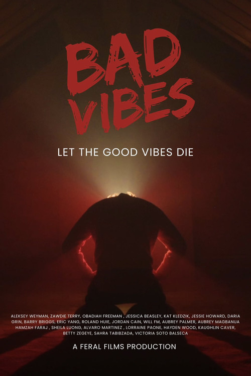 Bad Vibes