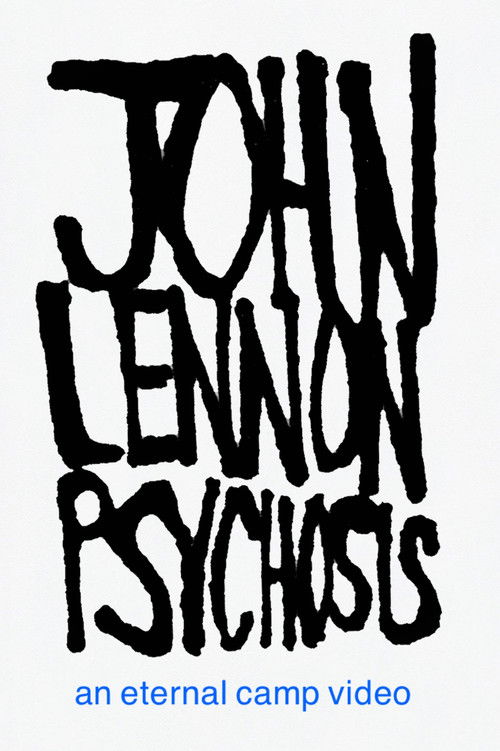 JOHN LENNON PSYCHOSIS