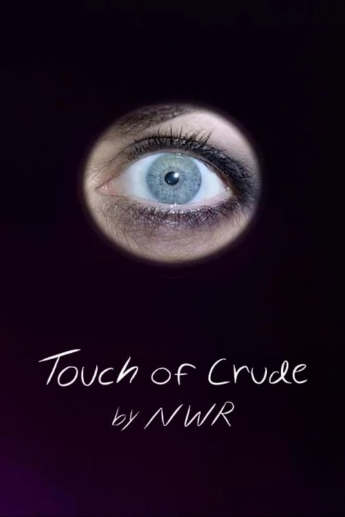 Touch of Crude