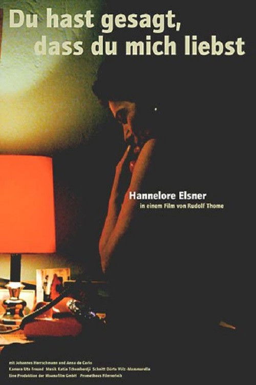 Poster for You Told Me, You Love Me