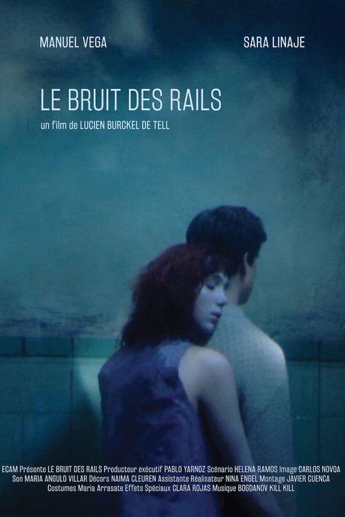 Le bruit des rails