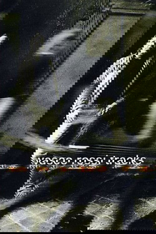 Vasco Rossi - Tracks