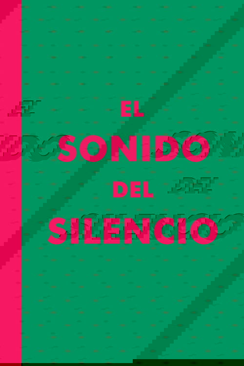 El Sonido del Silencio