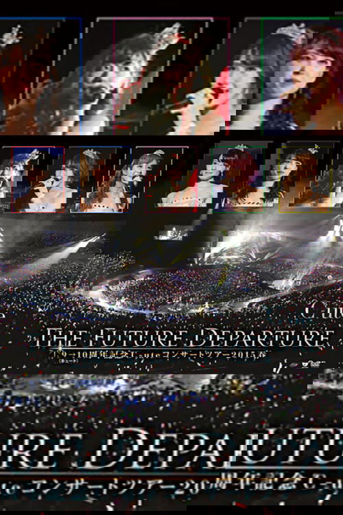 ℃-ute 2015 Spring 9→10 Shuunen Kinen ~The Future Departure~
