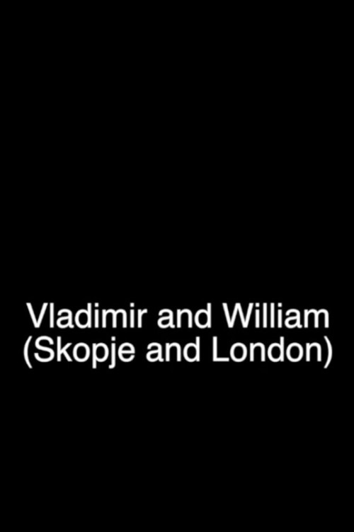 Vladimir and William