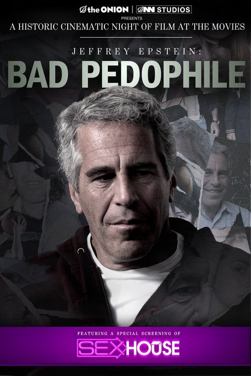 Jeffrey Epstein: Bad Pedophile