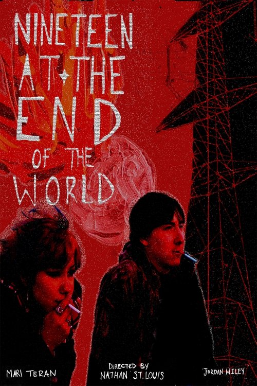 Nineteen at the End of the World