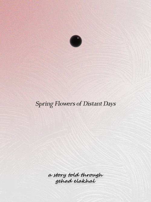 Spring Flowers of Distant Days