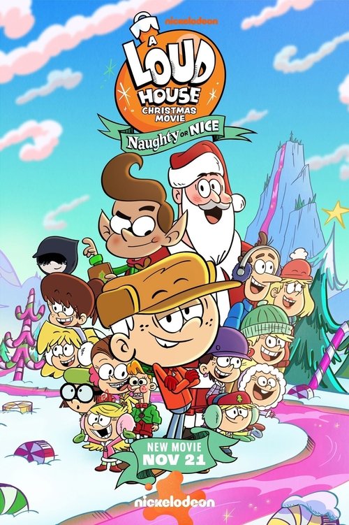 A Loud House Christmas Movie: Naughty or Nice