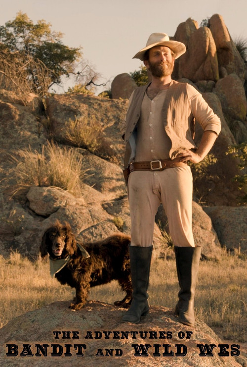 The Adventures of Bandit and Wild Wes