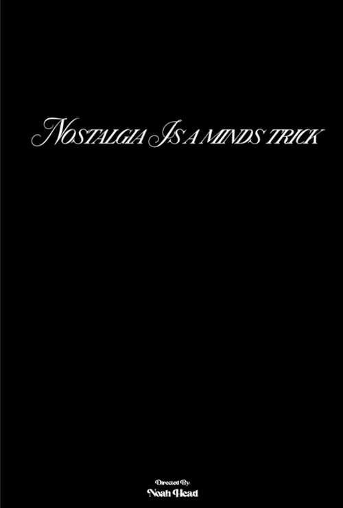 Nostalgia Is A Minds Trick