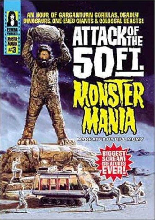 Attack of the 50 Foot Monster Mania