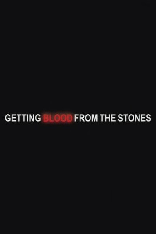 Getting Blood from the Stones