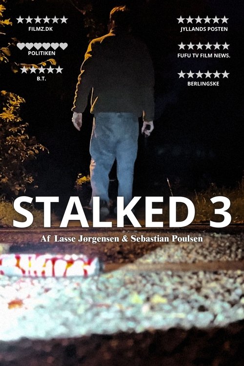 STALKED 3