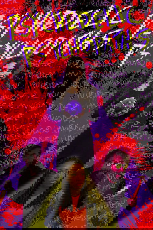 Psychedelic Psychopaths