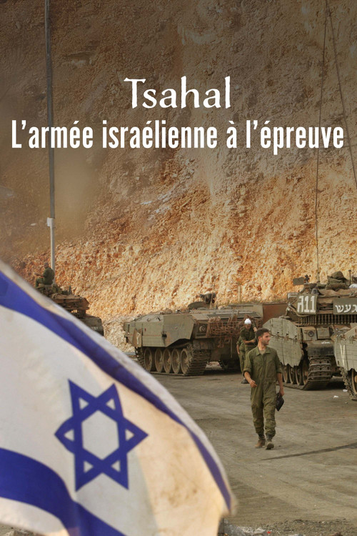 Tsahal, l’armée israélienne à l’épreuve