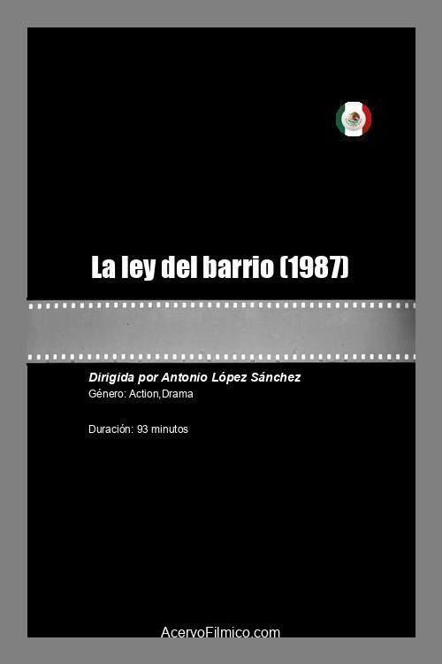 La ley del barrio