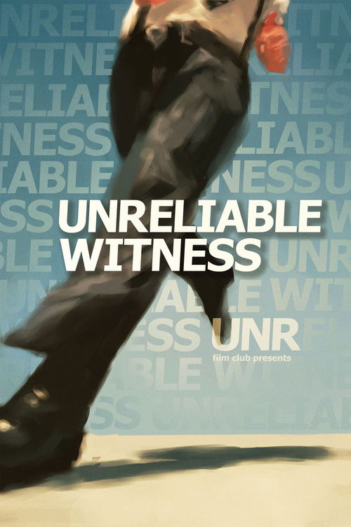 Unreliable Witness