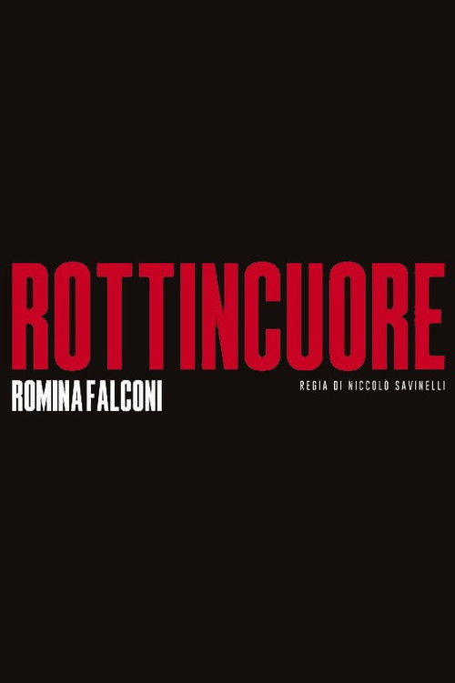 Rottincuore - Il discofilm