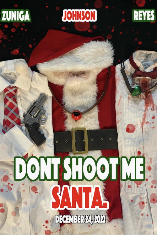 Dont shoot me Santa.