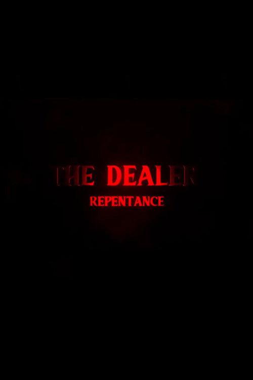The Dealer 3: Repentance