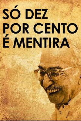 Only Ten Percent Is a Lie