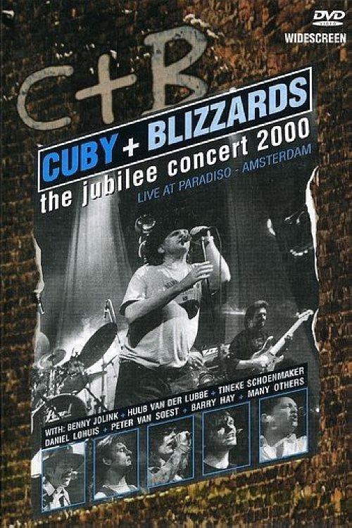 Cuby & The Blizzards: The Jubilee Concert