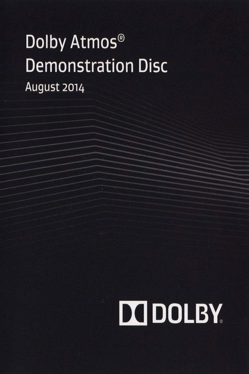 Dolby Atmos® Demonstration Disc: August 2014