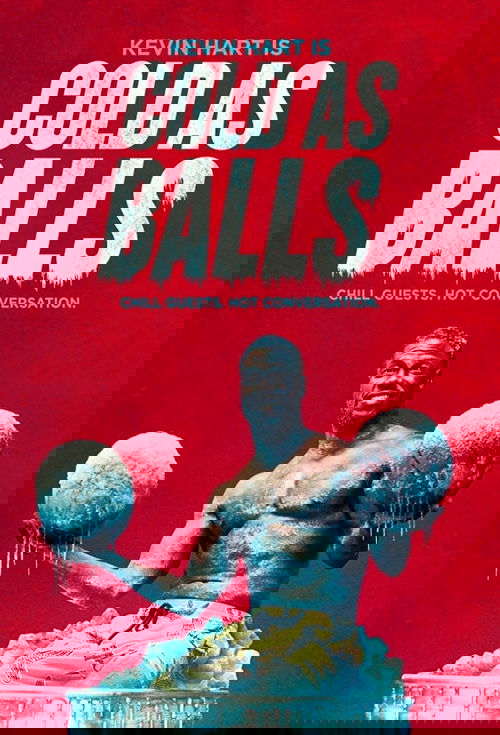 Kevin Hart: Cold As Balls