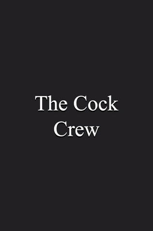 The Cock Crew