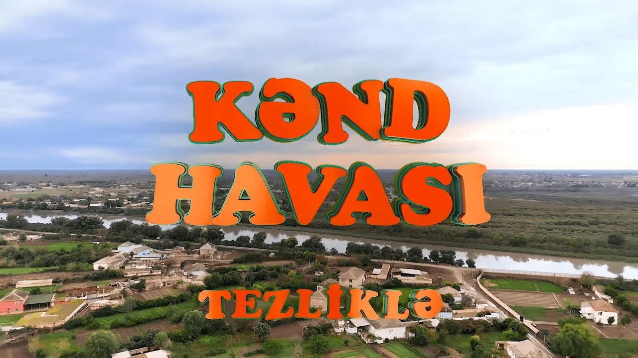 Backdrop for Kənd Havası