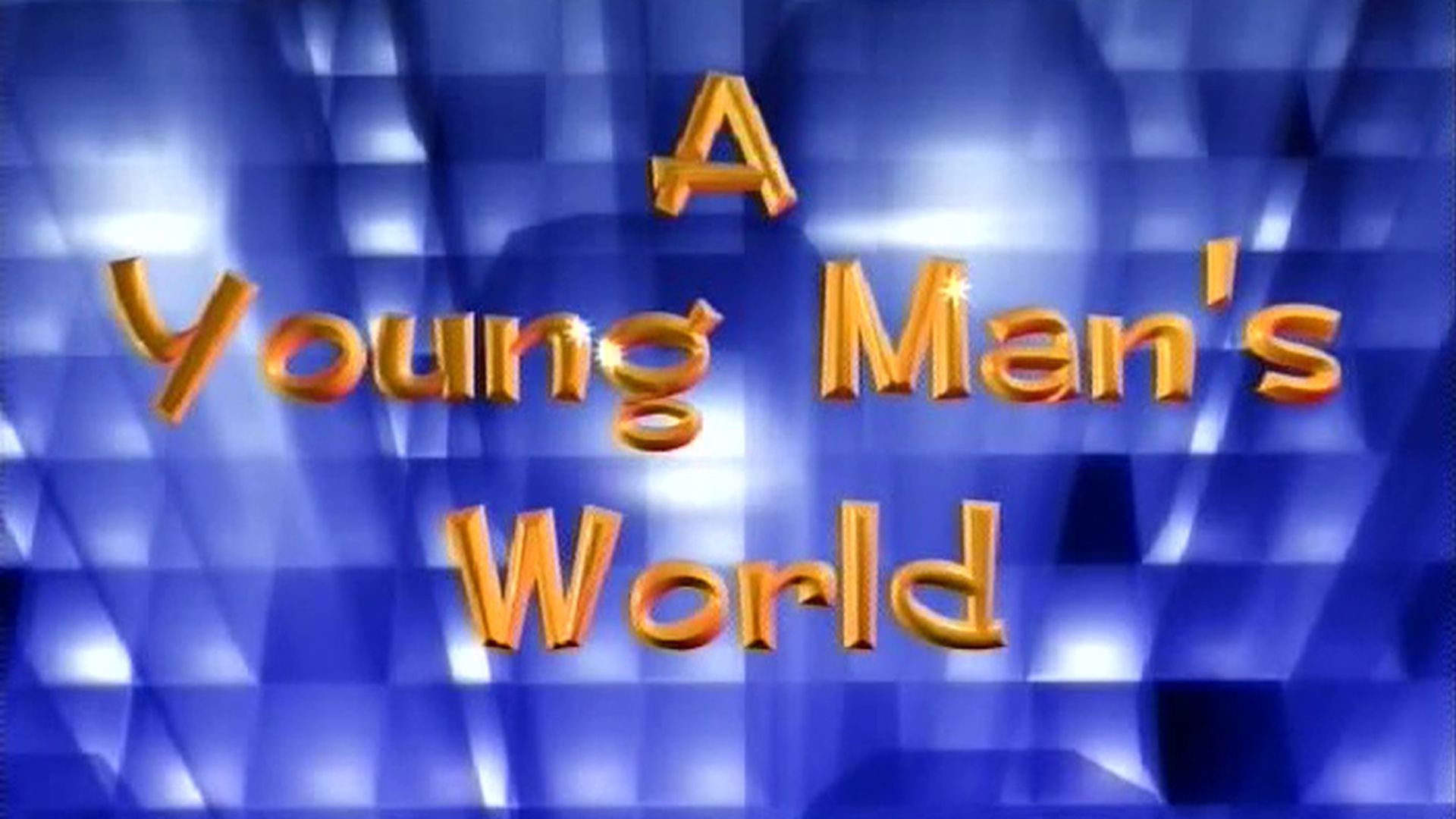 Backdrop for A Young Man's World