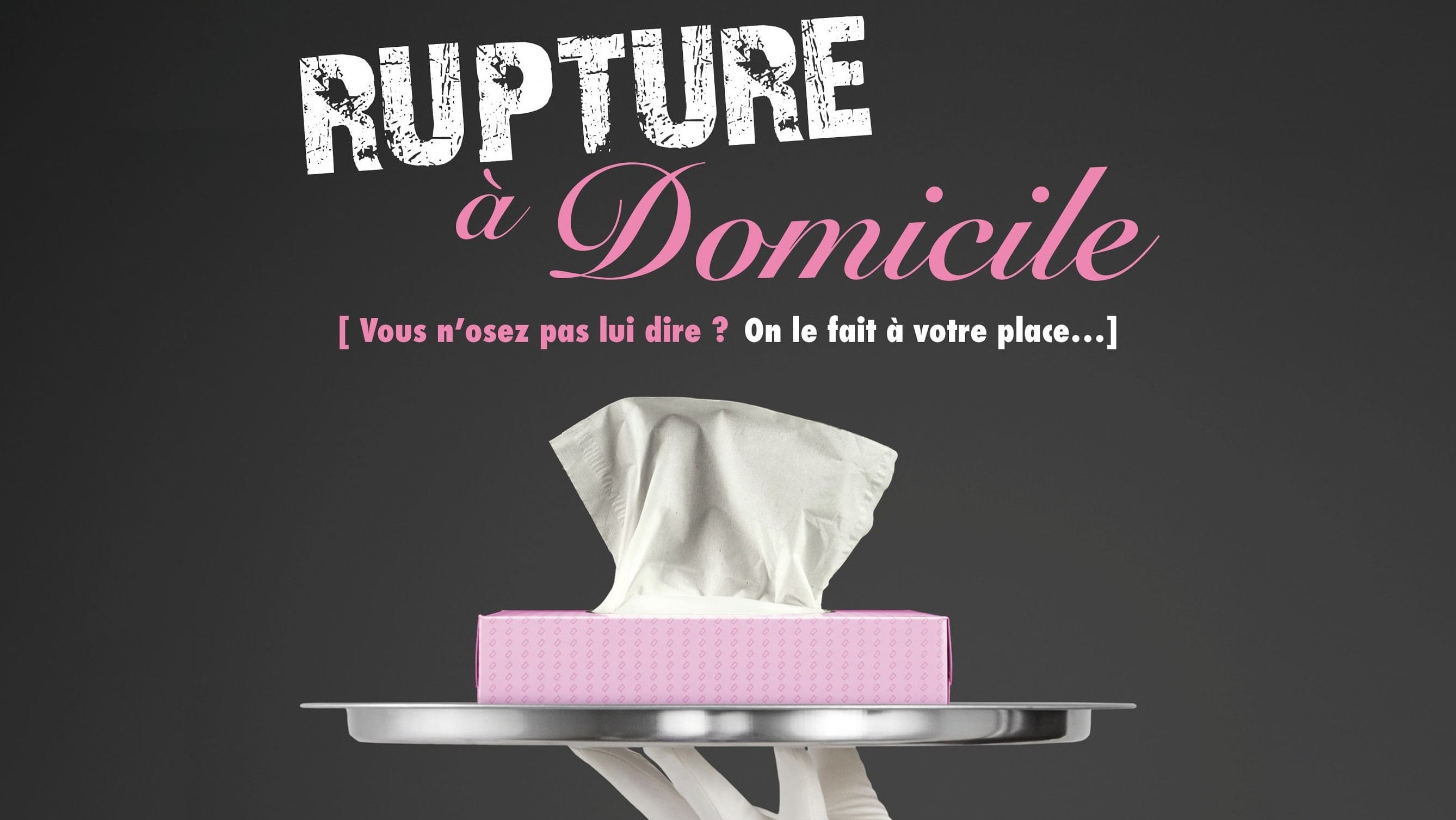 Backdrop for Rupture à Domicile