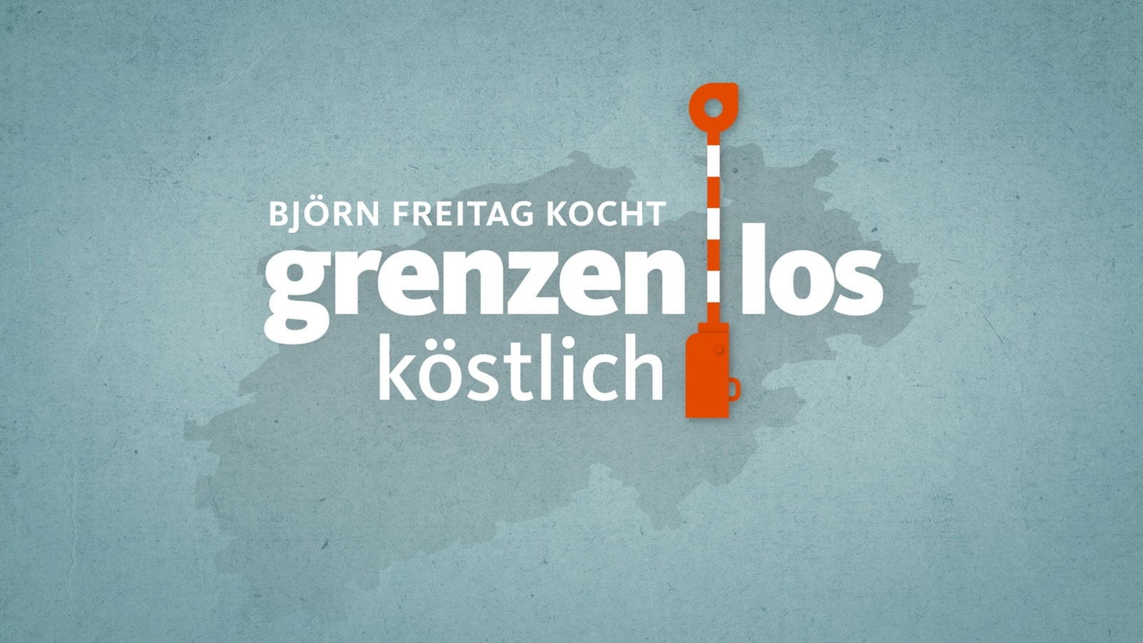 Backdrop for Björn Freitag kocht grenzenlos köstlich