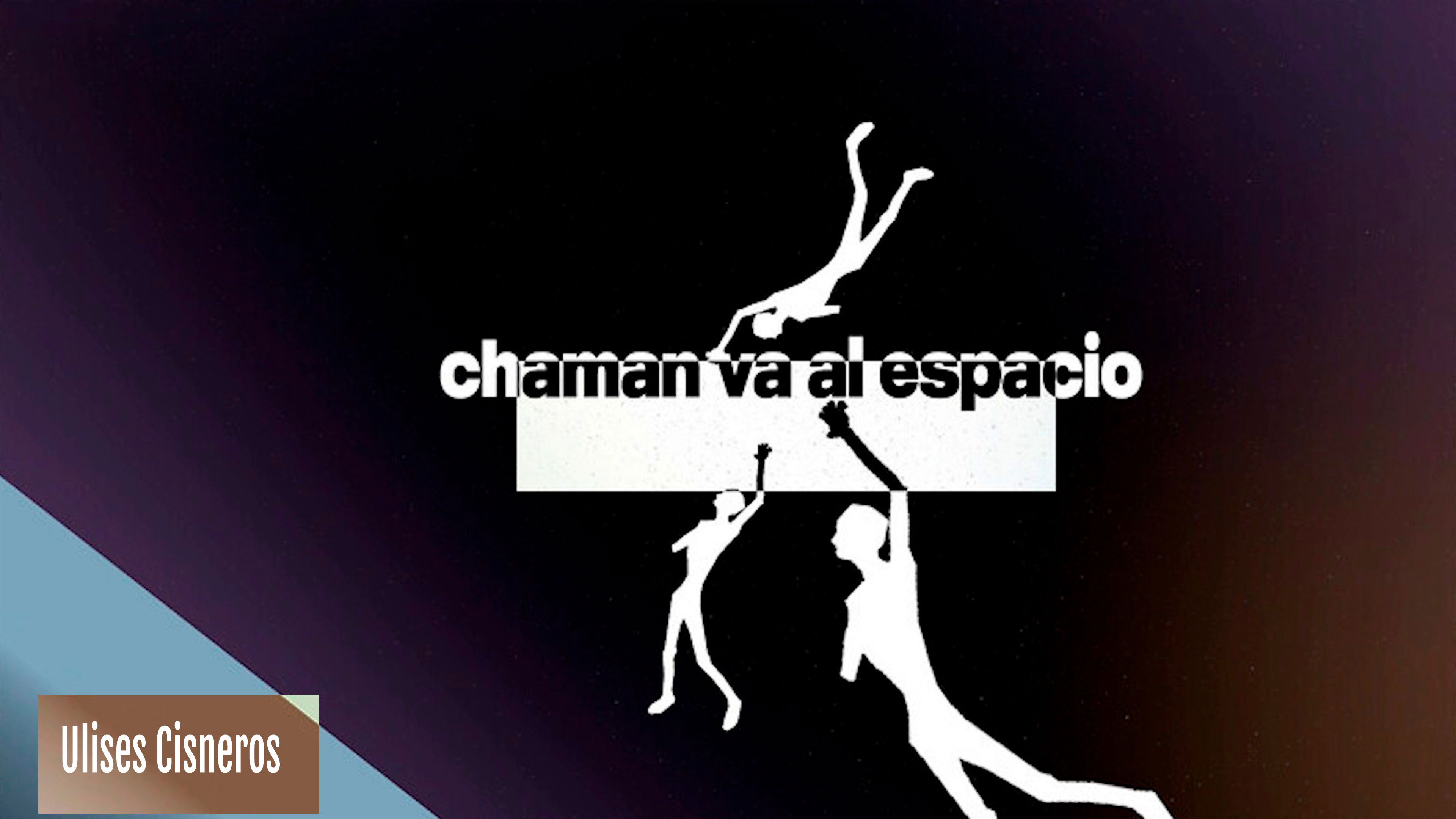 Backdrop for Chaman va al espacio
