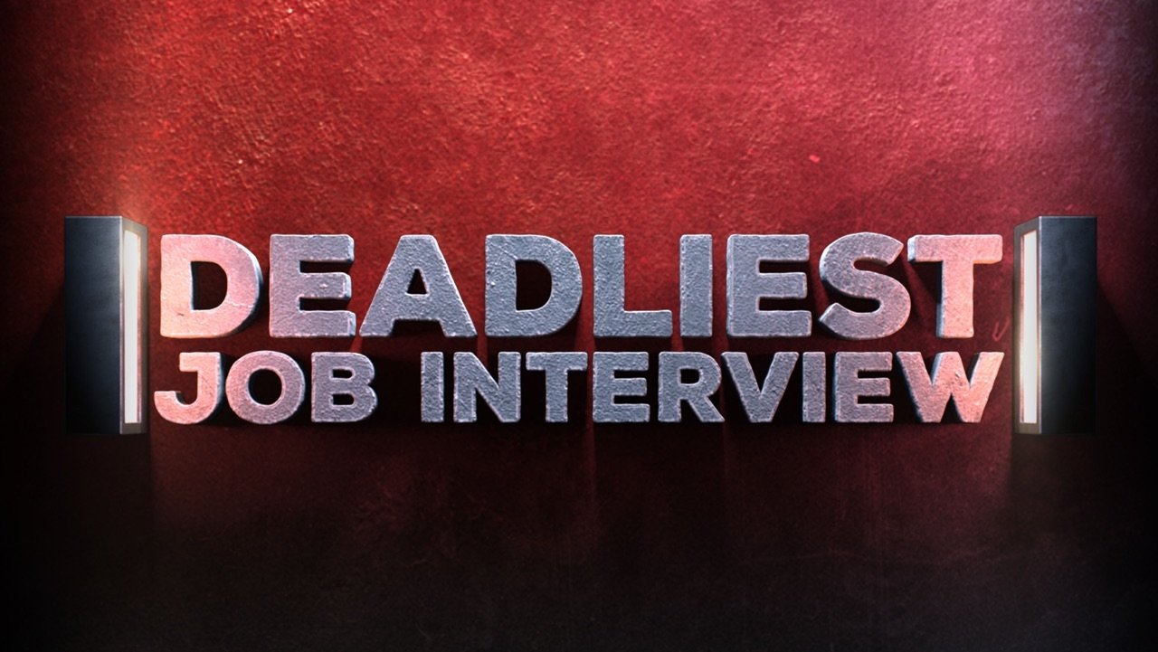 Backdrop for Deadliest Job Interview