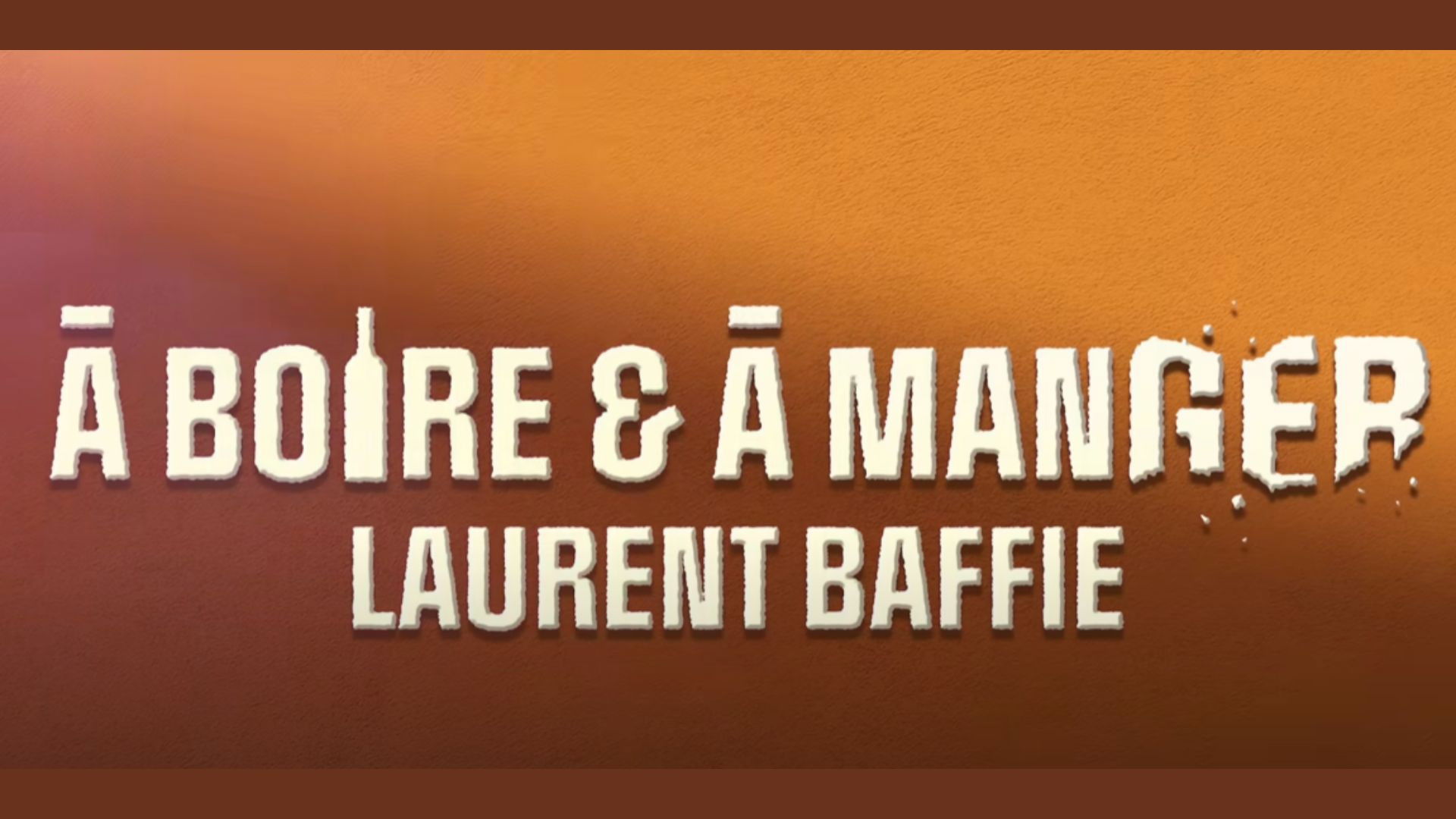 Backdrop for A Boire et à Manger