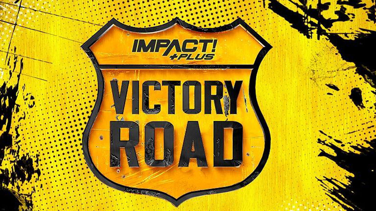 Backdrop for IMPACT Wrestling: Victory Road 2021