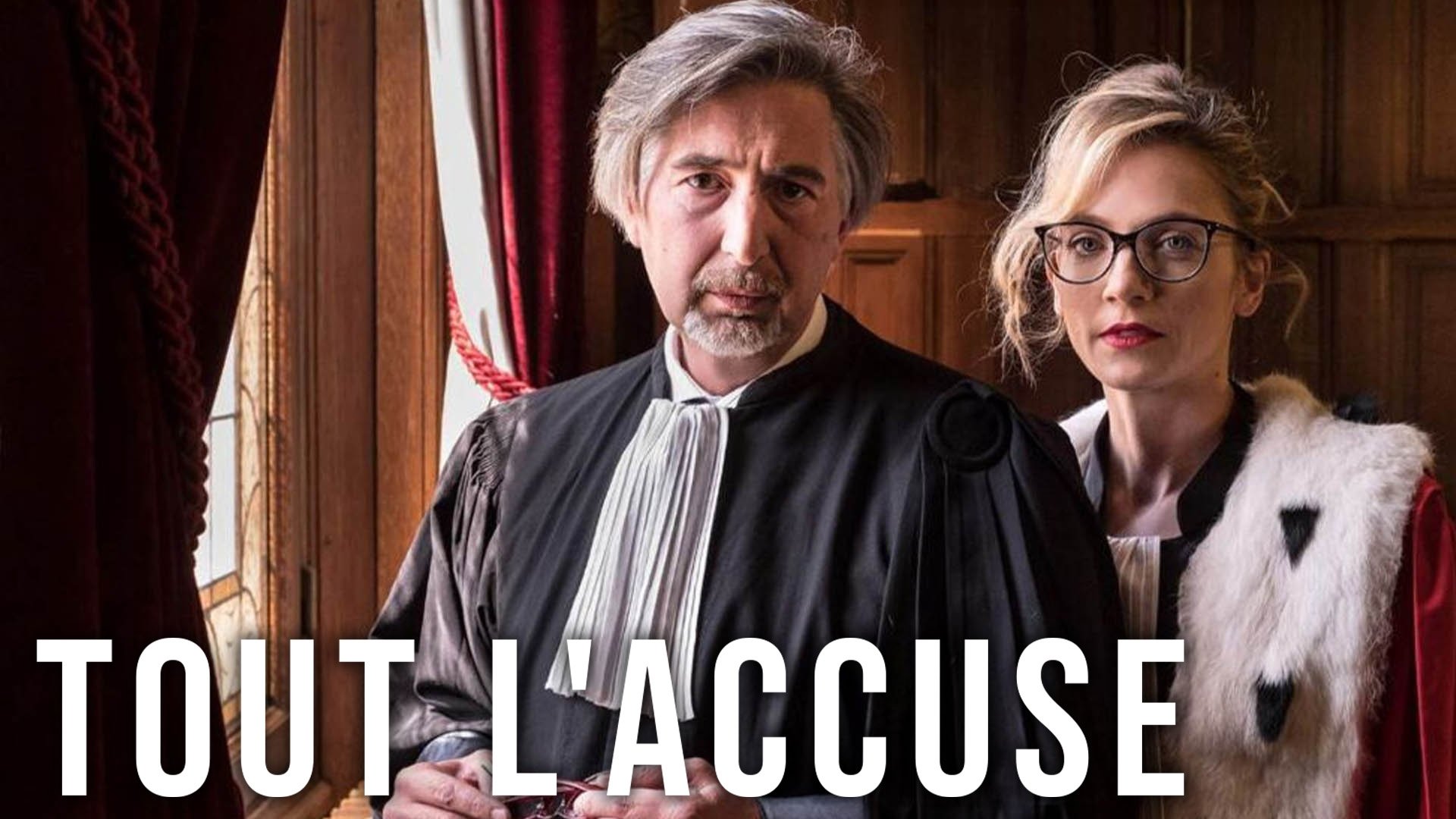 Backdrop for Tout l'accuse