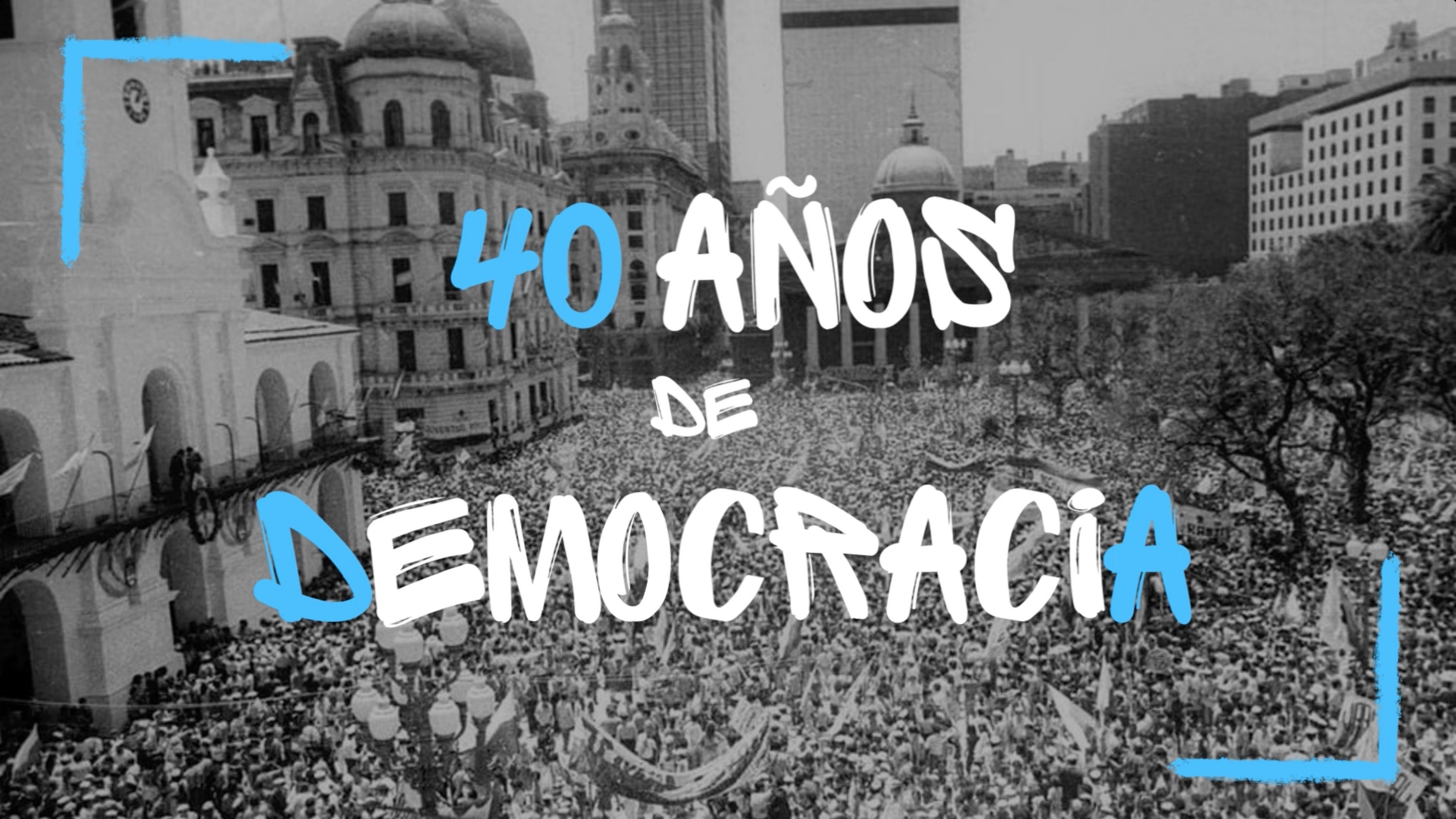 Backdrop for 40 años de democracia
