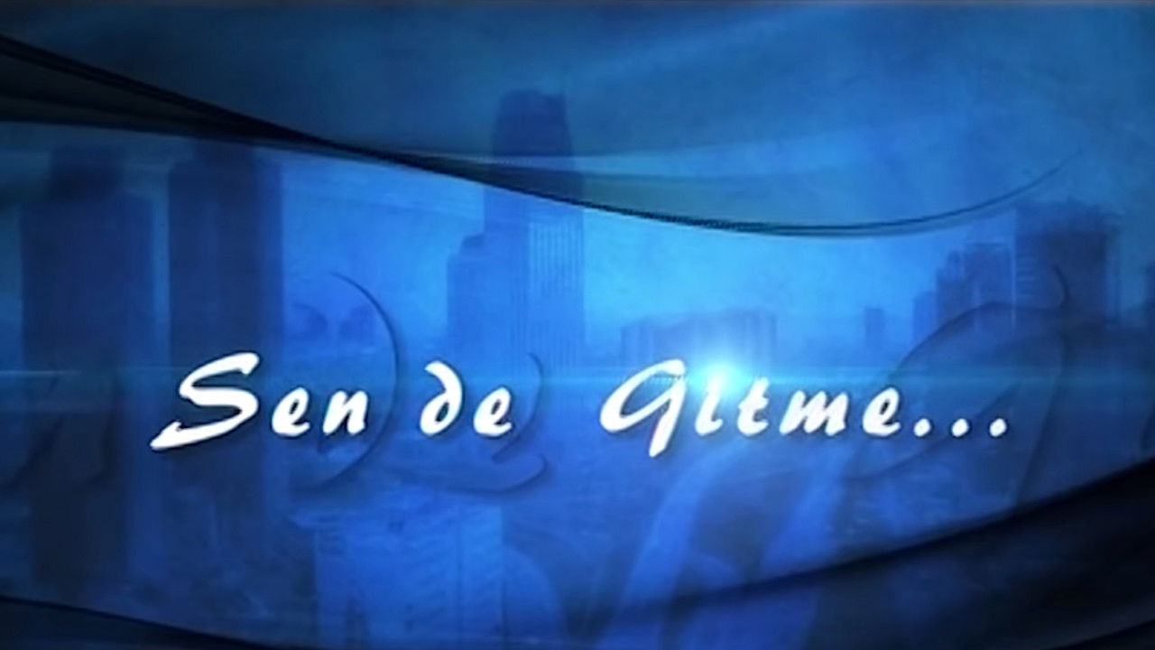 Backdrop for Sen de Gitme