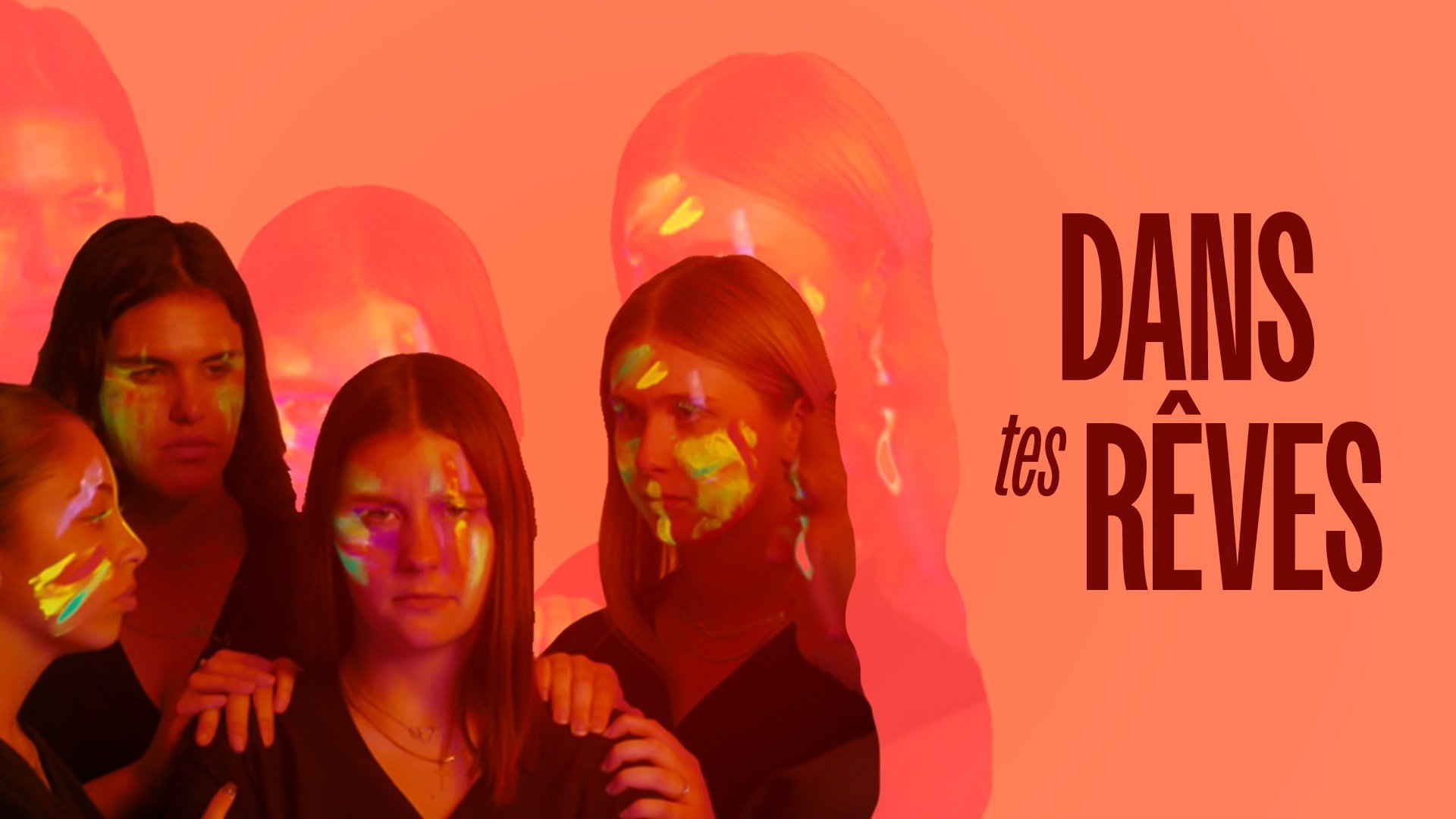 Backdrop for Dans tes rêves