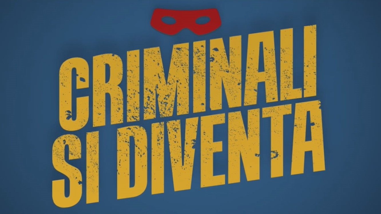 Backdrop for Criminali si diventa