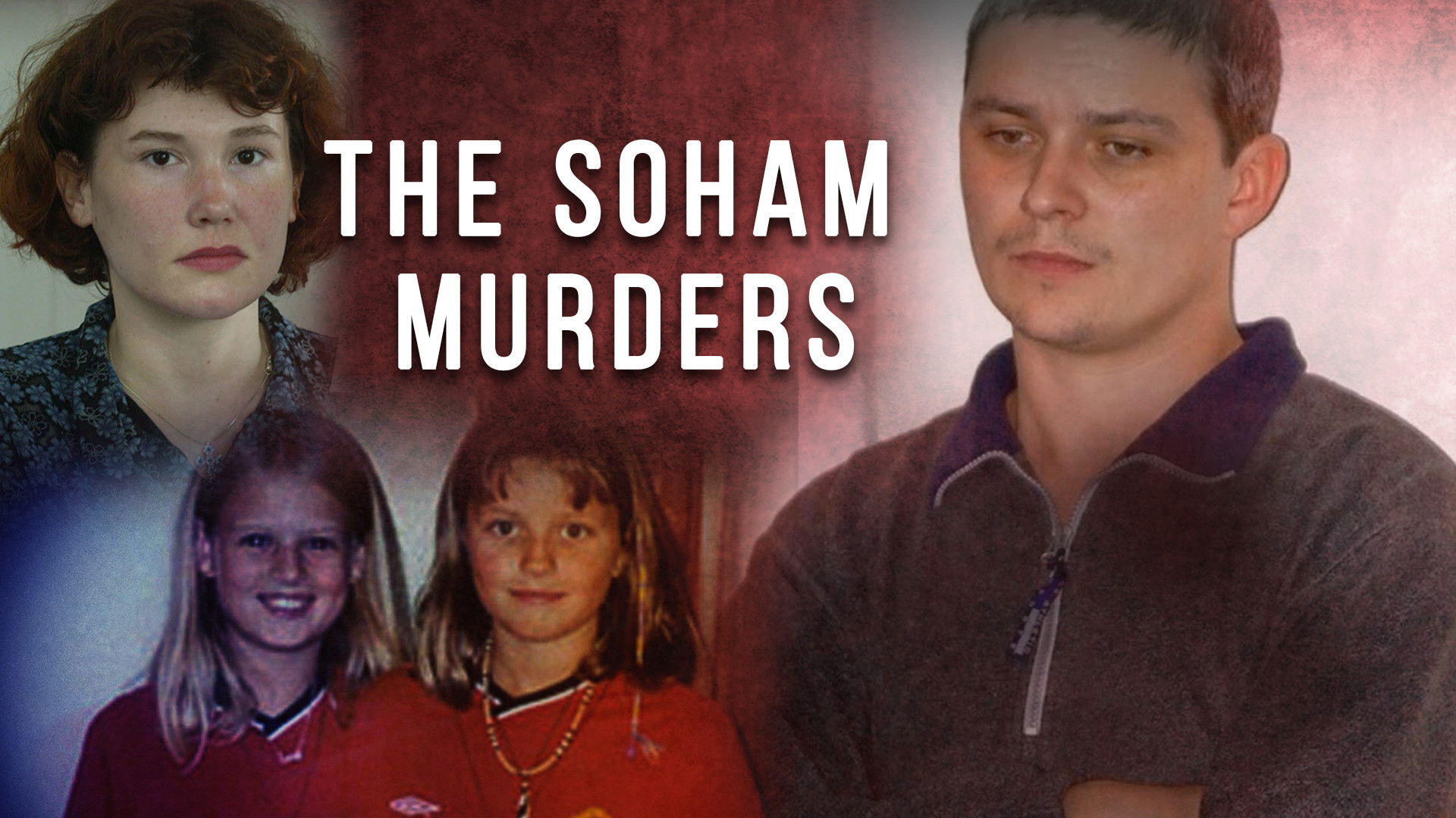 Backdrop for The Soham Murders