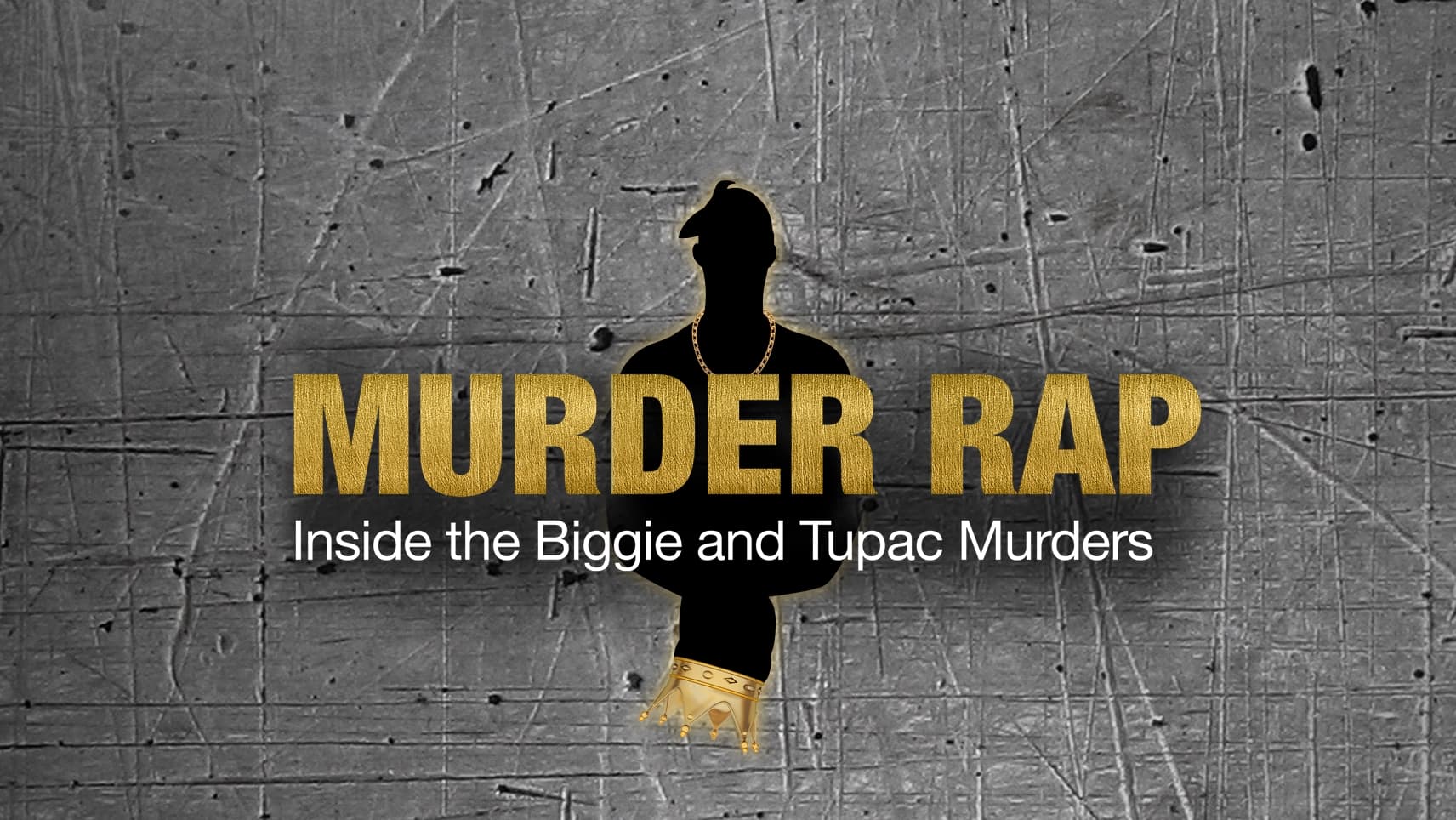 Backdrop for Murder Rap: Inside the Biggie and Tupac Murders