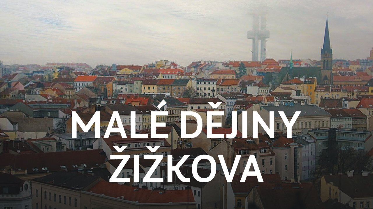 Backdrop for Malé dějiny Žižkova